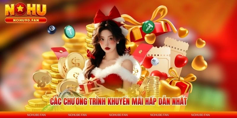 Các chương trình khuyến mãi hấp dẫn nhất