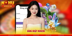 Đăng Nhập Nohu90 - Truy Cập Tài Khoản An Toàn, Bảo Mật